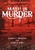 Книга Math Is Murder by James B. Reed - Hardback
