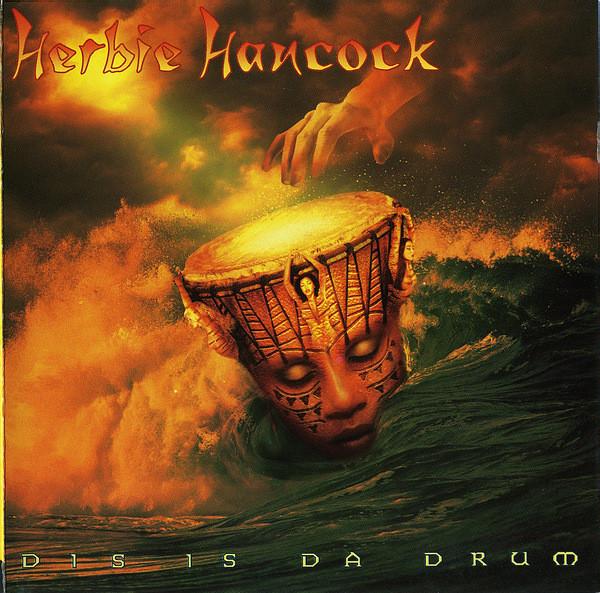 CD HERBIE HANCOCK - Dis Is Da Drum 5281852 Mercury 1994 Europe Rap & Hip-Hop/R&B Used