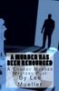 Книга A Murder Has Been Renounced : A Murder Mystery Comedy Play