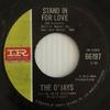 7inch Record O'JAYS - Stand In For Love 66197 Imperial 1966 US Soul/Funk Used