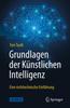 Книга Grundlagen Der Kunstlichen Intelligenz : Eine Nichttechnische Einfuhrung
