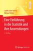 The Eine Einfuhrung In Die Statistik Und Ihre Anwendungen Book