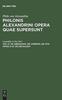 Книга Philonis Alexandrini Opera Quae Supersunt, Vol IV, De Abrahamo. De Josepho. De Vita Mosis (I-II). De Decalogo