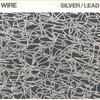 LP Пластинка WIRE - Silver / Lead PF24LP Pinkflag 2017 Европа Рок