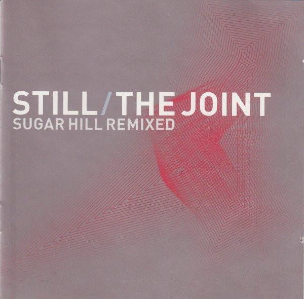 CD VARIOUS - Still / The Joint : Sugar Hill Remi NEDCD326 Castle Music 1999 UK Dance & Electronica Used
