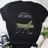 Grasshopper Shirt, , , Funny Grasshopper Lover Gift, Cute Entomology T-shirt, Cricket Tshirt, Entomologist Tee, Insect Lover