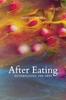 Книга After Eating : Metabolizing the Arts