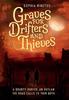 Книга Graves for Drifters and Thieves : 1