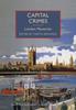 The Capital Crimes : London Mysteries Book