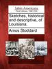 Книга Sketches, Historical and Descriptive, of Louisiana.