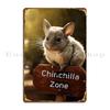 Chinchilla Vibes Gone Wild Chinchilla Zone Metal Sign Wall Decor Garage Design Vintage Plates Tin Sign Poster