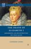 Книга The Death of Elizabeth I : Remembering and Reconstructing the Virgin Queen
