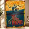 The Evil Dead Metal Poster Perfect Gift for Fans Lovers Customized Wall Art Metal Sign for Article Decoration Room Funny Signs