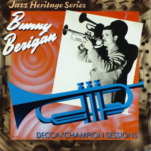 LP Record BUNNY BERIGAN - Decca/Champion Sessions MCA1362 MCA Records 1983 US Jazz Used