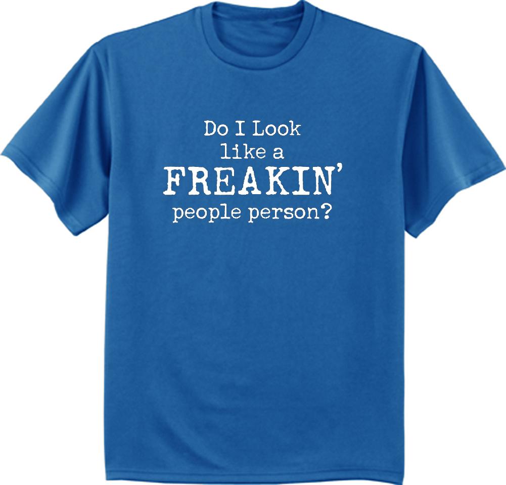 Mens t-shirt Freakin people person funny saying tee shirt for men blue