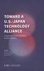 Книга Toward a U.S.-Japan Technology Alliance Competition and Innovation In New Domains