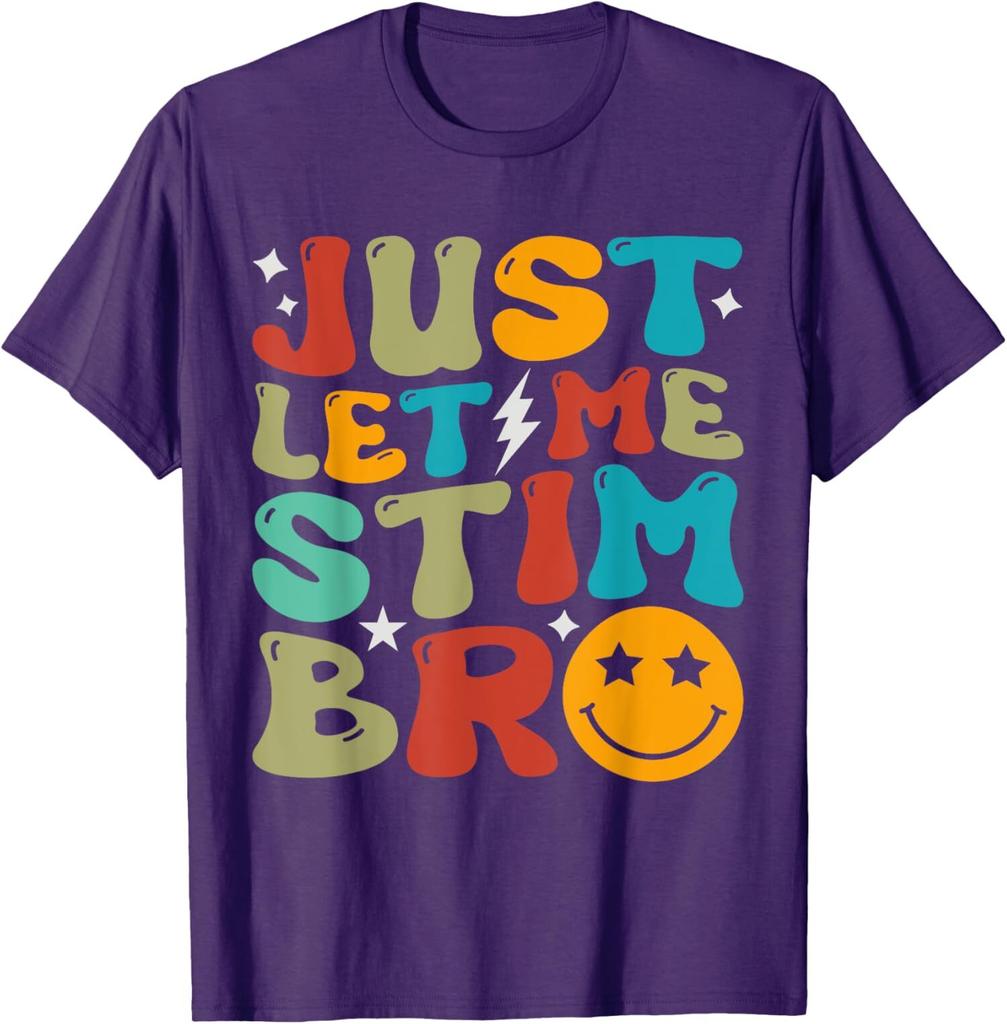 Groovy Just Let Me Stim Bro Kids Boys Funny Autism Unisex T-Shirt