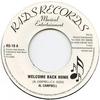 7inch Record AL CAMPBELL - Welcome Back Home RS19 Rads Records UK 2005 UK Reggae, Ska & Dub