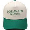 I CALL MY MOM EVERYDAY Fun embroidery color matching truck driver hat women's casual sunshade baseball cap