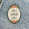 New Enamel Pin Girls Support Girls Saying Metal Pin Gift Birthday 1 Piece
