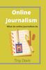 The Online Journalism : What Do Online Journalists Do Book