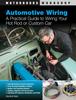 Книга Automotive Wiring : A Practical Guide To Wiring Your Hot Rod or Custom Car