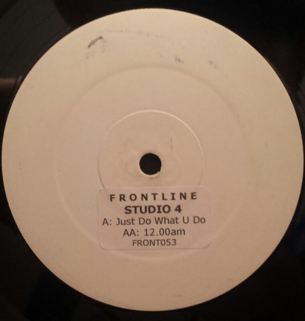 12-дюймовая пластинка STUDIO 4 - Просто делай, что делаешь FRONT053 Frontline Recor 2001 UK Dance & Electronica Б/У