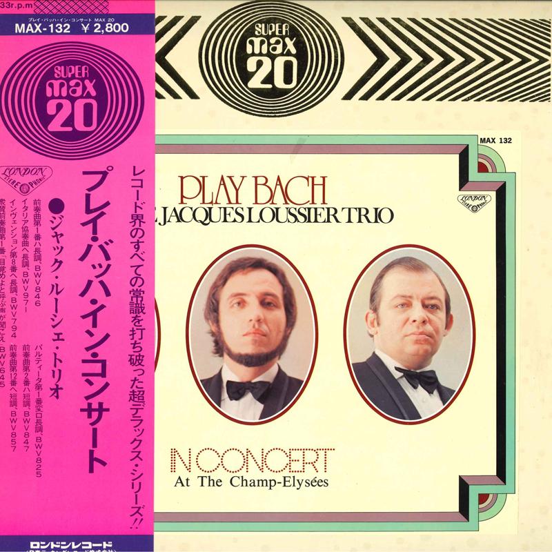 Виниловая пластинка JACQUES LOUSSIER TRIO Play Bach In Concert Max 20 MAX132 LONDON 1975 Япония Классика Б/у