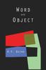The Word and Object (Studies In Communication) Book