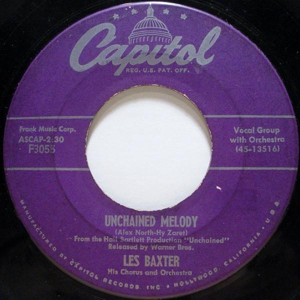 7inch Record LES BAXTER, HIS CHORUS & ORCHESTRA - Unchained Melody F3055 Capitol Records 1955 US Jazz Used