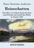 Книга Reiseschatten : Eine Reise Von Lubeck Durch Den Harz Nach Dresden Und Zuruck Uber Berlin Im Sommer 1831