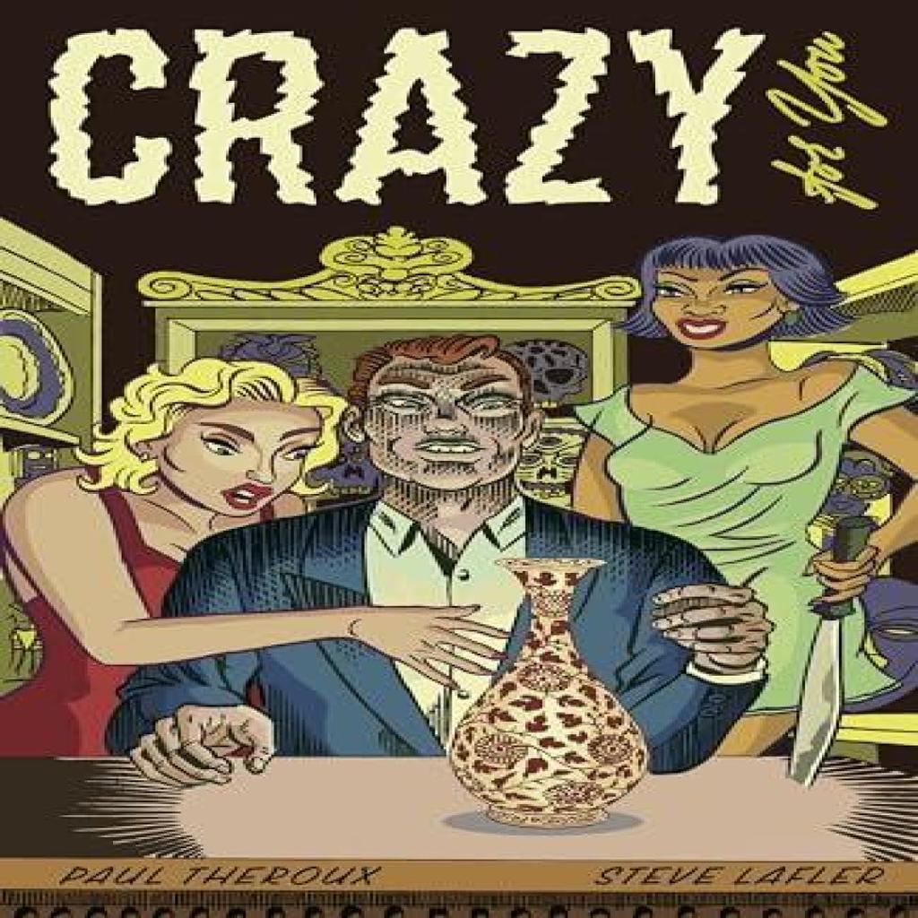 Crazy for You by Paul Theroux Paperback Book 9798875001659
