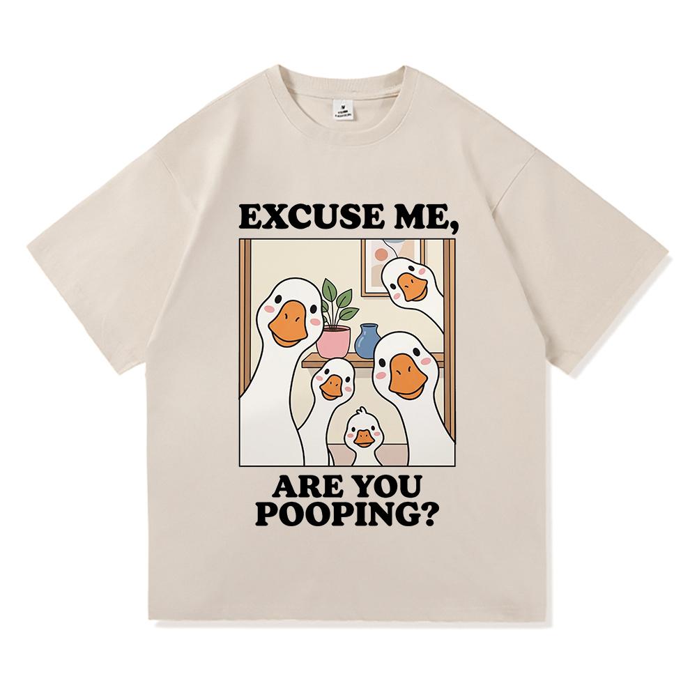 Excuse Me Are You Pooping T Shirt 2026 Funny Duck Fashion UnisexWomen Clothing Harajuku High Quality Tops Cotton TShirts Vintage