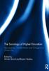 Книга The Sociology of Higher Education : Reproduction, Transformation and Change In a Global Era