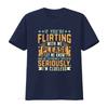 Mens Classic T Shirt If Youre Flirting With Me Please Let Know Im Clueless Print vintage Washed designer clothes Slightly