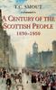 Книга Century of the Scottish People : 1830???1950