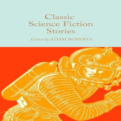 Классические научно-фантастические рассказы Книга в твердом переплете 9781529069075