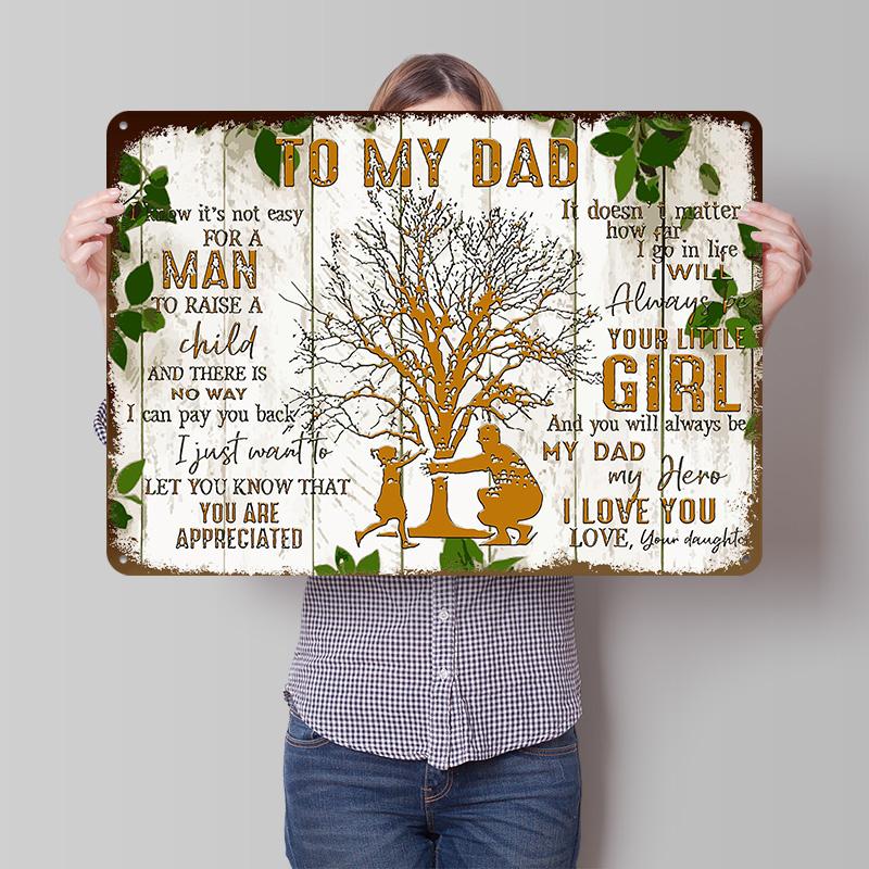 To My Dad Daughter Tinplate Poster Customized Wall Art Retro Vintage Metal Signs for Fans Home Decorations Living Room House