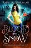 Книга Blood and Snow : 1