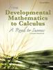 Книга From Developmental Mathematics To Calculus: A Road To Success: A Student Handbook