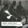 CD АБДЕЛЬ ХАДИ ХАЛО - Абдель Хади Хало и Оркестр El Gusto HJRCD032 Honest Jons UK 2007 UK Мировая музыка