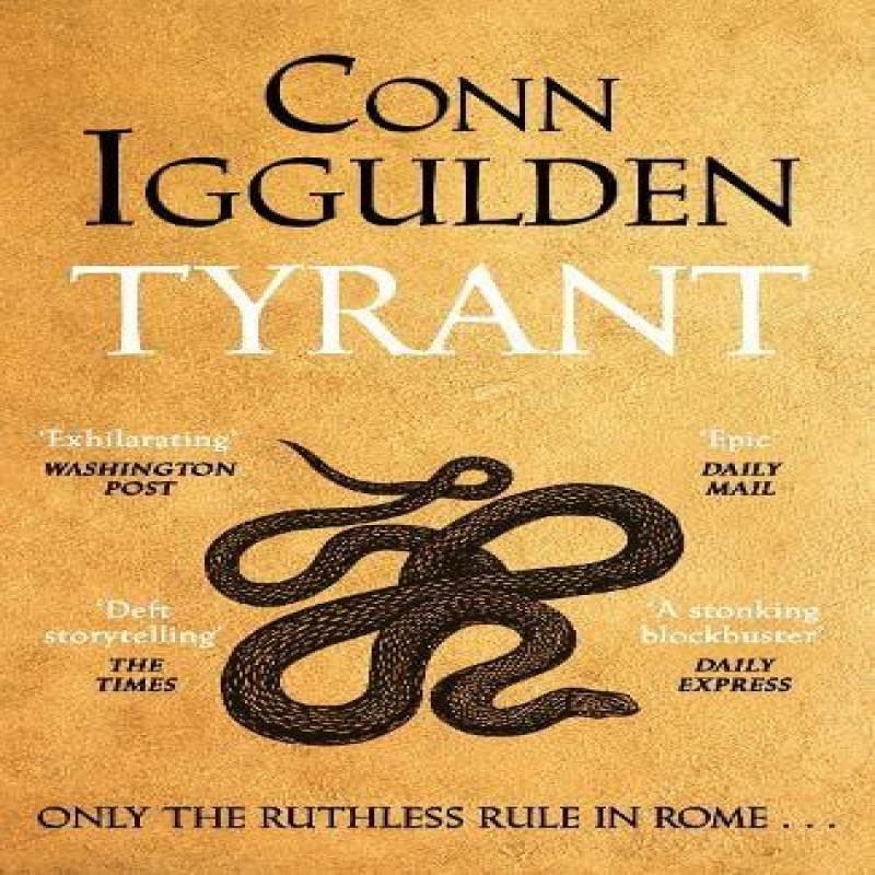 Tyrant by Conn Iggulden Hardback Book 9780241587348