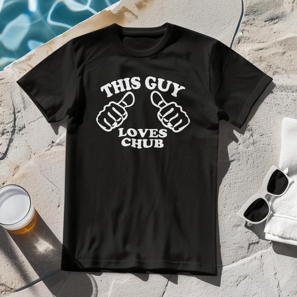THIS GUY LOVES CHUB T-Shirt - fishing fish river angling carp tench lgbtq+ gay