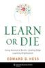 Книга Learn or Die : Using Science To Build a Leading-Edge Learning Organization