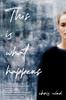 Книга This Is What Happens