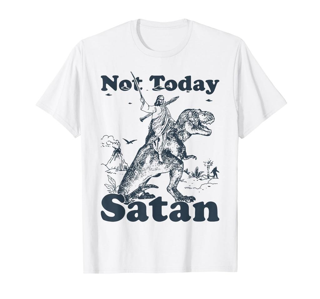 Not Today Satan - Jesus Riding A Dinosaur T-Shirt