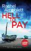 Книга Hell To Pay A Detective Kay Hunter Murder Mystery 4 by Rachel Amphlett - Hardback