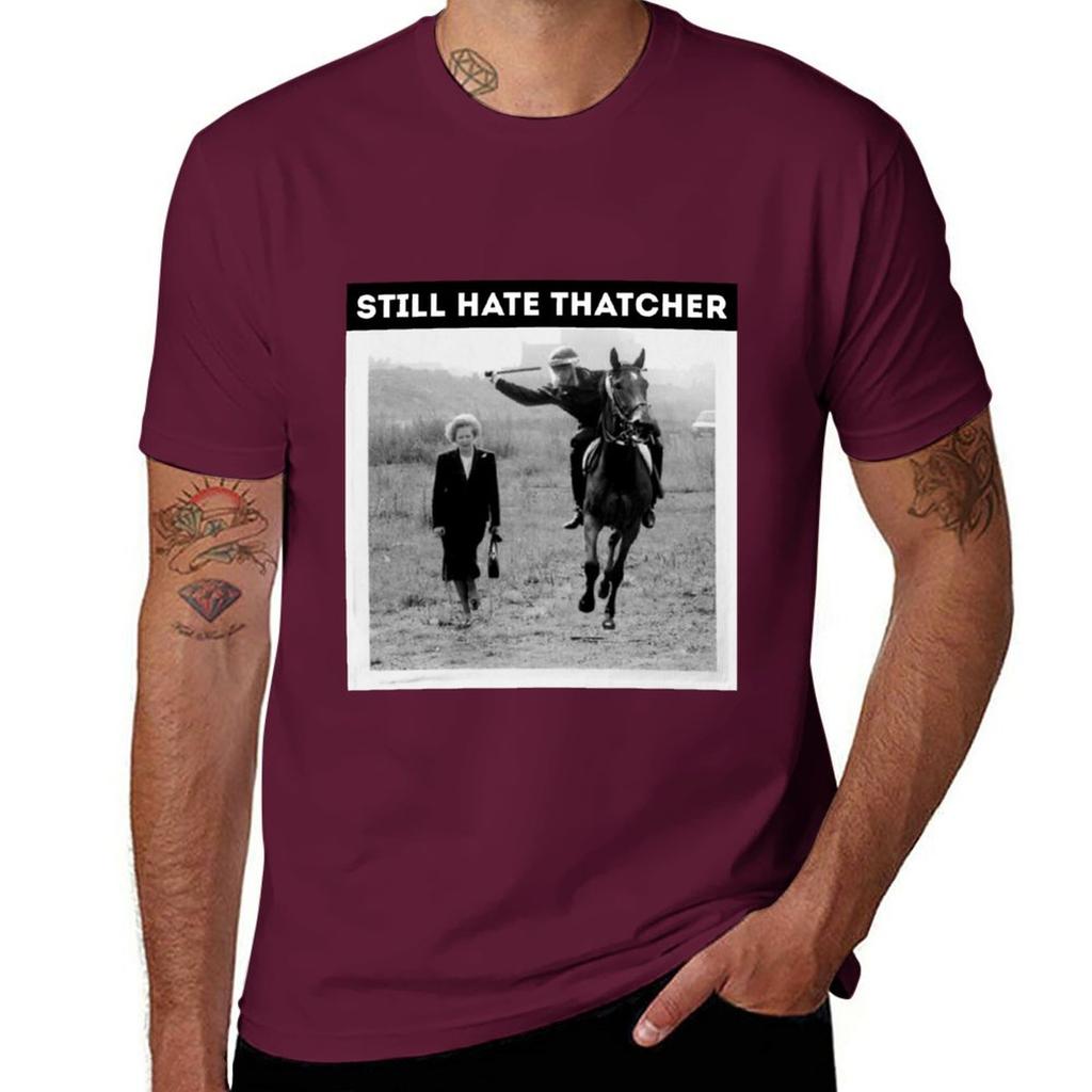Funny still hate thatcher TShirt sports fans Blouse oversized t shirts for men