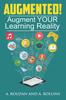 Книга Augmented! : Augment YOUR Learning Reality