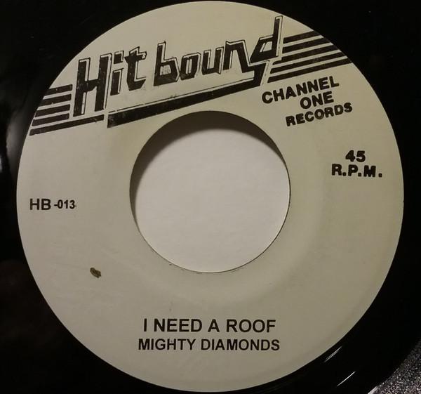7-дюймовая пластинка MIGHTY DIAMONDS REVOLUTIONARIES I Need A Roof On Top HB013 Hit Bound Ямайка Регги Ска Даб Б/у